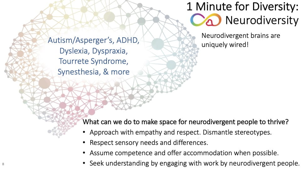 1 Minute 4 Diversity slide on Neurodiversity and what can be done to make space for it in the lab